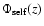 $\Phi_{\rm self}(z)$