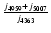 $\frac{j_{4959}+j_{5007}}{j_{4363}}$