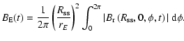 $\displaystyle %
B_{\rm E} (t) = \frac {1}{2\pi} \left(\frac {R_{{\rm ss}}}{r_E}...
...{2\pi} \vert B_{\rm r}\left( R_{{\rm ss}},0,\phi,t \right)\vert ~ {\rm d} \phi.$