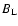 $B_{\rm L}$