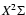 $X^2\Sigma$