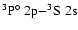 $^3{\rm P}^\circ~{\rm 2p}{-}^3{\rm S}^{}~{\rm 2s}$