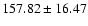 $157.82\pm 16.47$