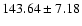 $143.64\pm 7.18$
