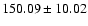 $150.09\pm 10.02$