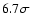 $6.7\sigma$
