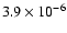 $3.9\times 10^{-6}$