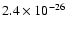 $2.4 \times 10^{-26}$