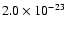 $2.0 \times 10^{-23}$