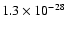 $1.3 \times 10^{-28}$