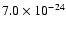 $7.0 \times 10^{-24}$