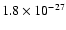 $1.8 \times 10^{-27}$