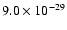 $9.0 \times 10^{-29}$