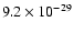 $9.2 \times 10^{-29}$