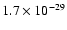 $1.7 \times 10^{-29}$