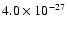 $4.0 \times 10^{-27}$