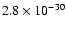$2.8 \times 10^{-30}$