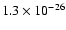 $1.3 \times 10^{-26}$