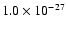 $1.0 \times 10^{-27}$