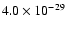 $4.0 \times 10^{-29}$