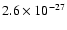 $2.6 \times 10^{-27}$
