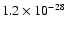 $1.2 \times 10^{-28}$