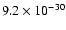 $9.2 \times 10^{-30}$