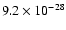 $9.2 \times 10^{-28}$