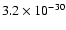 $3.2 \times 10^{-30}$