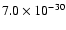 $7.0 \times 10^{-30}$