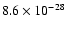 $8.6 \times 10^{-28}$