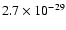 $2.7 \times 10^{-29}$