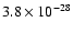 $3.8 \times 10^{-28}$
