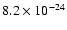 $8.2 \times 10^{-24}$