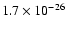 $1.7 \times 10^{-26}$