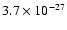 $3.7 \times 10^{-27}$