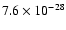 $7.6\times 10^{-28}$