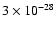 $3\times 10^{-28}$