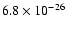 $6.8\times 10^{-26}$