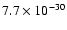 $7.7\times 10^{-30}$