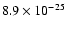 $8.9\times 10^{-25}$