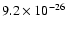 $9.2\times 10^{-26}$