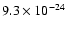 $9.3\times 10^{-24}$