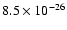$8.5\times 10^{-26}$