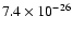 $7.4\times 10^{-26}$