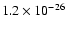 $1.2 \times 10^{-26}$