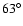 $63^{\circ}$