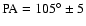 ${\rm PA} = 105^{\circ} \pm 5$