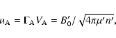 \begin{displaymath}u_{\rm A} = \Gamma_{\rm A} V_{\rm A} = B'_0 / \sqrt{4 \pi \mu' n'},
\end{displaymath}