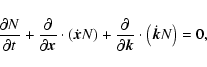 \begin{displaymath}\frac{\partial N}{\partial t} + \frac{\partial}{\partial\vec{...
...tial}{\partial\vec{k}}
\cdot \left(\dot{\vec{k}}N\right) = 0,
\end{displaymath}
